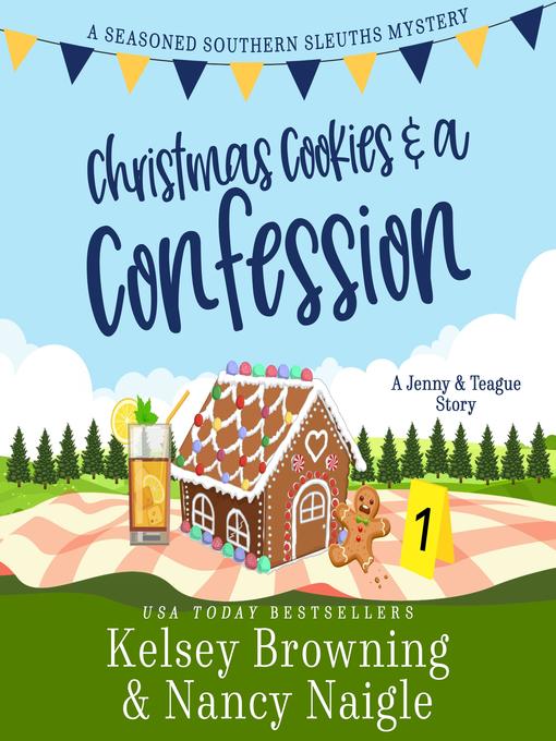 Title details for Christmas Cookies and a Confession by Kelsey Browning - Wait list